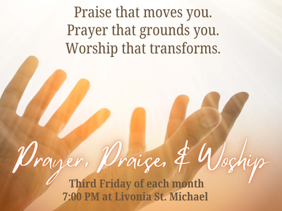 Prayer, Praise, and Worship