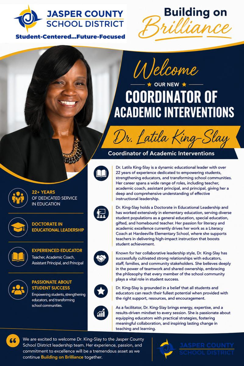 🎉 Please join us in congratulating Dr. Latila King-Slay on her new role as Coordinator of Academic Interventions for Jasper County School District! Featured Photo