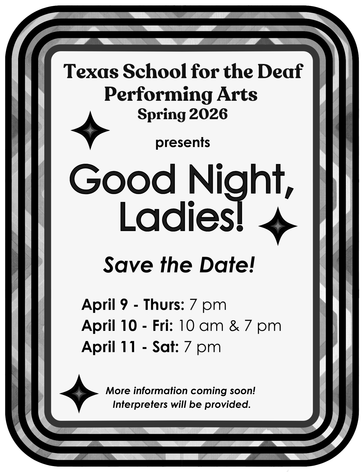 Black and White Save the Flyer for "Good Night, Ladies!" in English