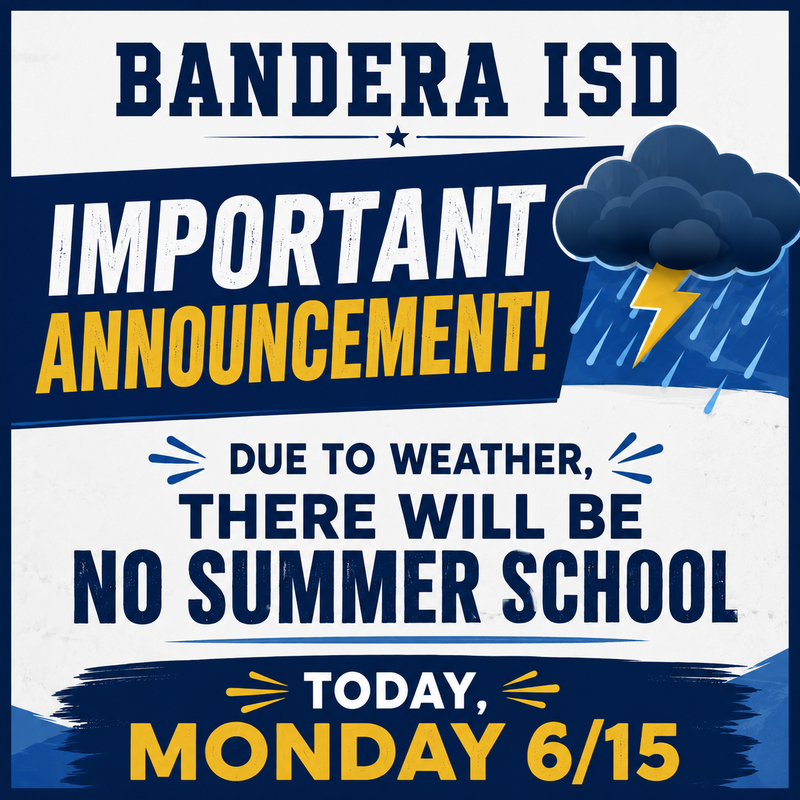 Due to inclement weather, Summer School is canceled today, Monday, June 15.