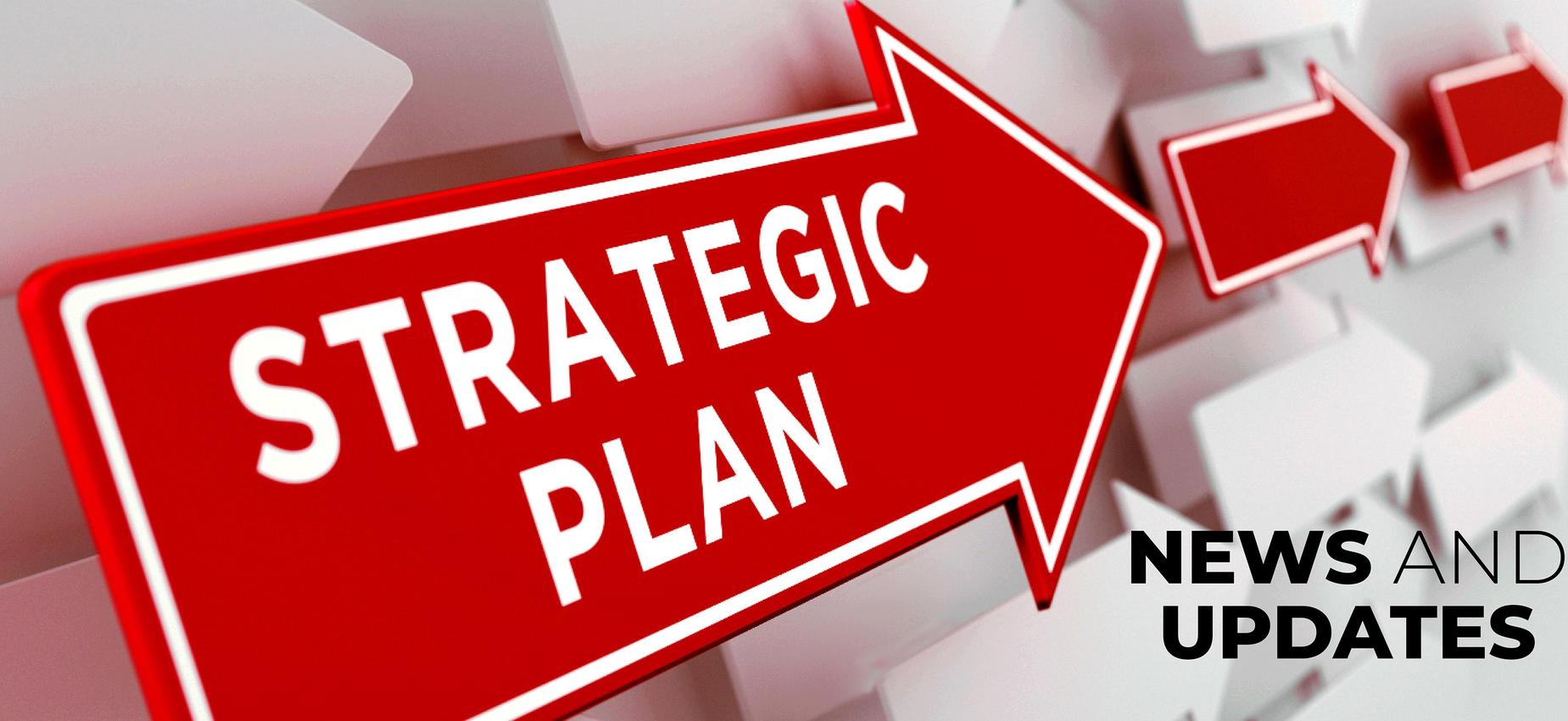 Red arrows pointing to the right with text: Strategic Plan, News and Updates.