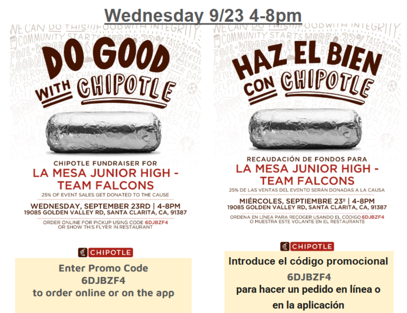 Chipotle on Golden Valley Road; Wednesday 9/23 from 4-8 PM. Promo Code 6DJBZF4 when ordering online or on the app