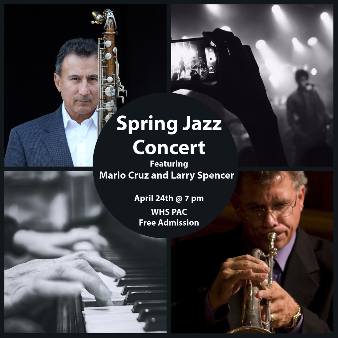 graphic describes spring jazz concert on April 24 at 7 pm at WHS