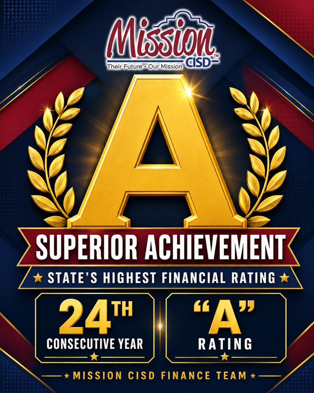 Mission CISD Earns State’s Highest Financial Rating for 24th Consecutive Year