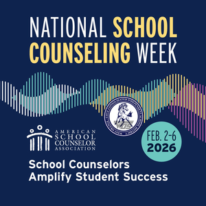 National School Counseling Week 2026