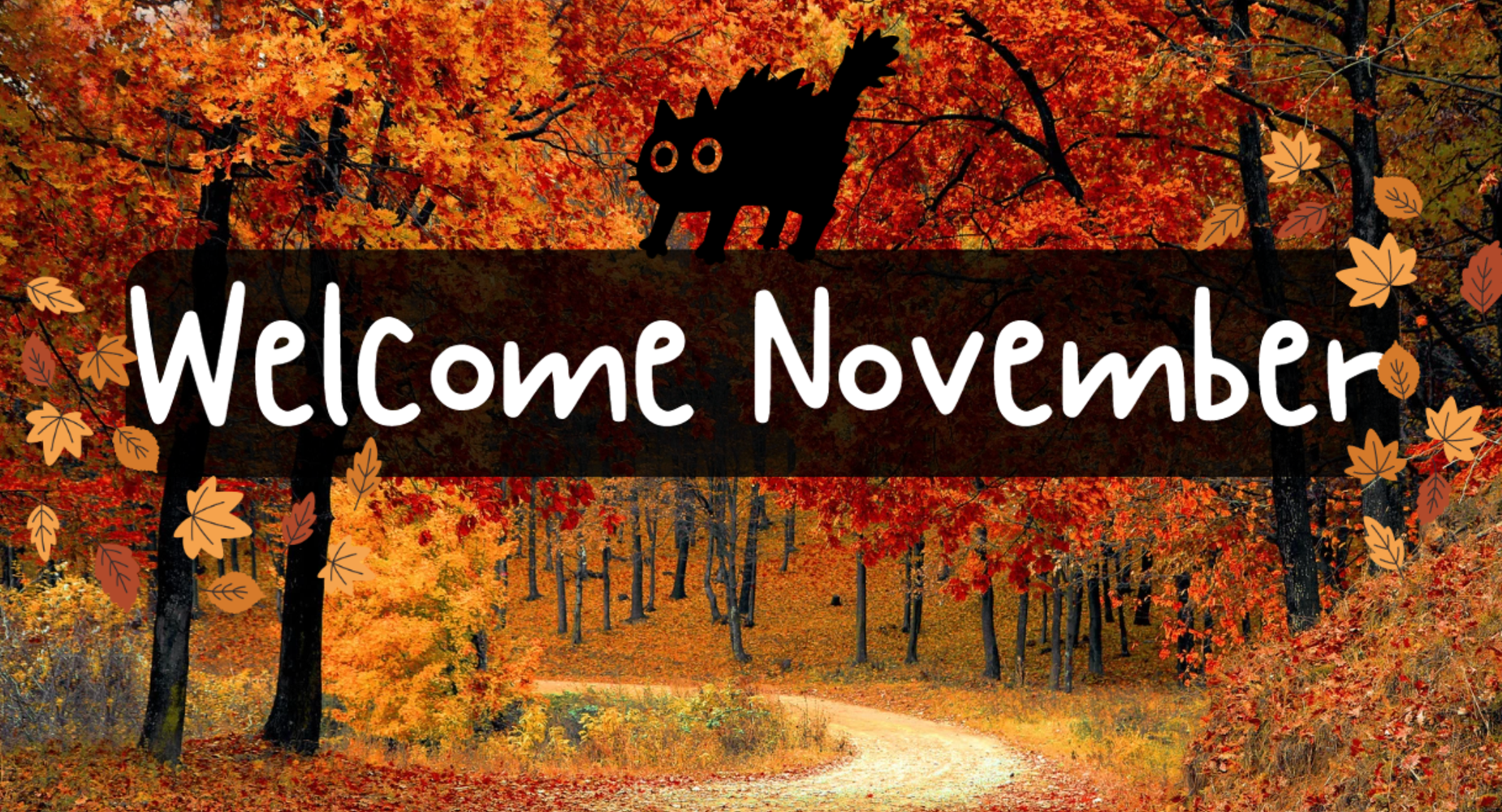 Welcome November
