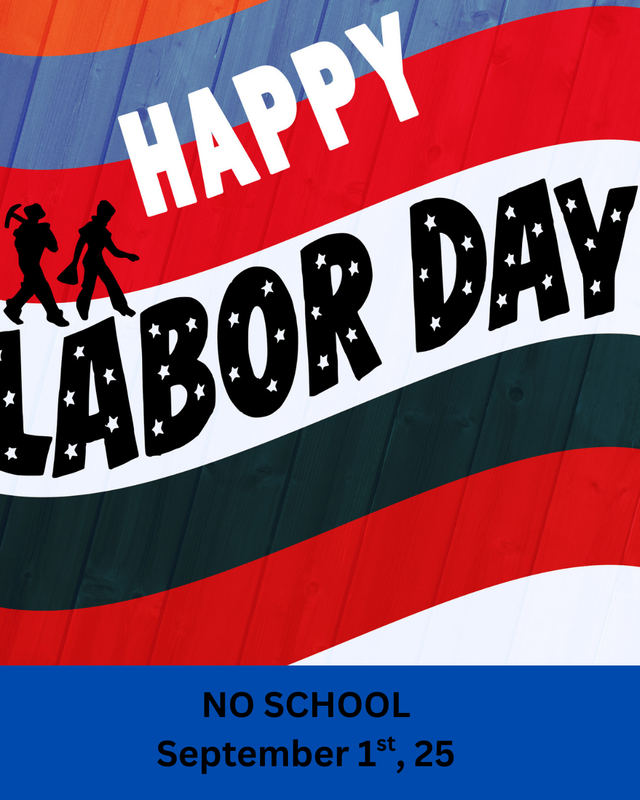 Labor Day No School Sept 1st