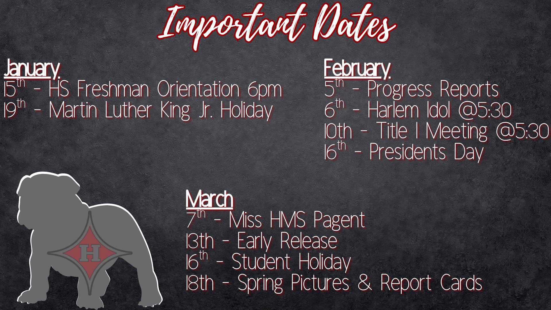 Blackboard background with red and white text listing important school dates.