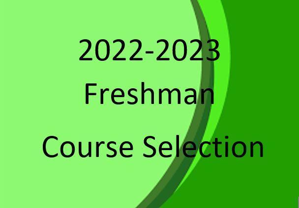 22-23 9th grade course selection
