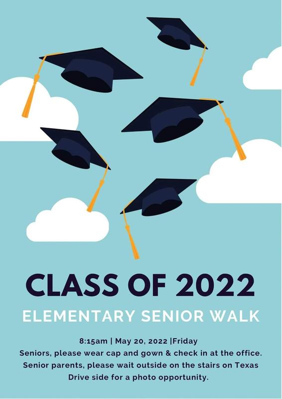 Class of 2022 Elementary Senior Walk May 20th 8:15am. Featured Photo