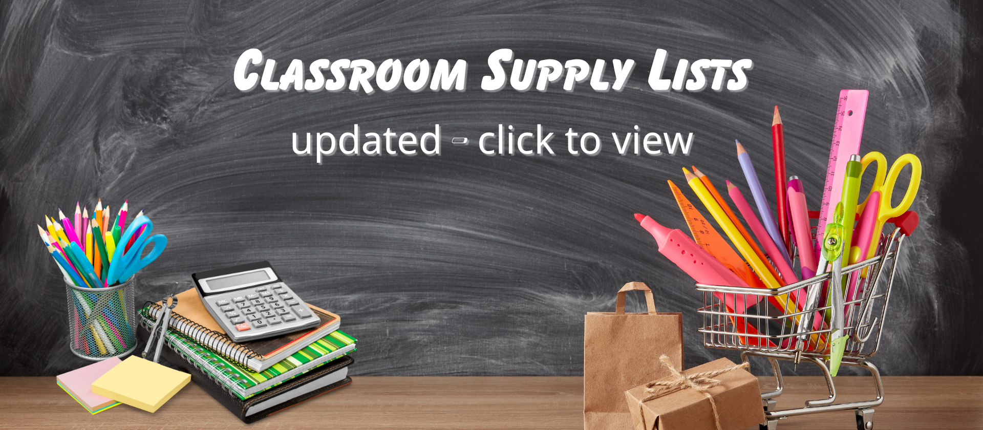 Classroom Supply Lists have been updated - click to view