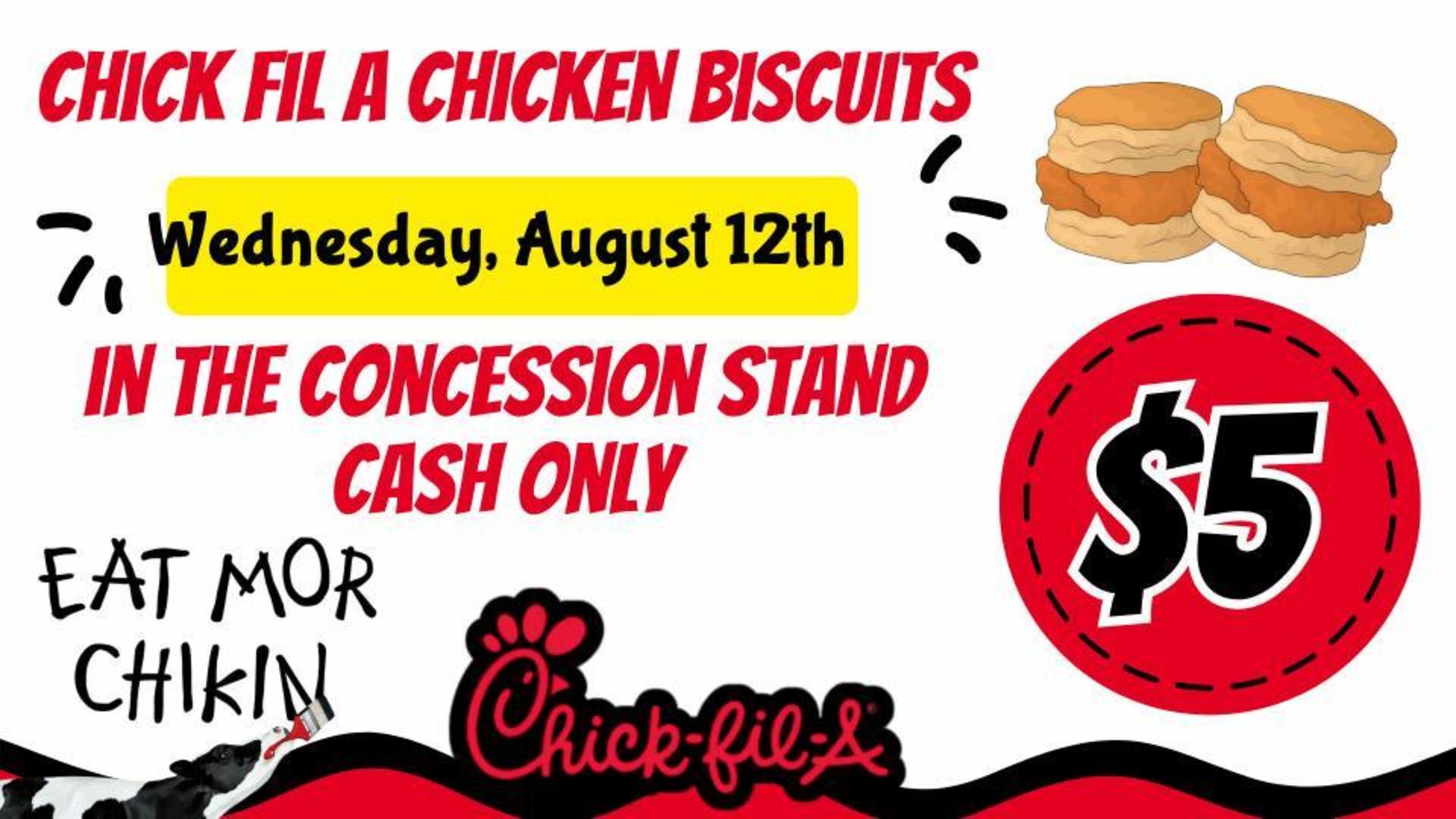 Advertisement for Chick-fil-A chicken biscuits, cash only, August 12th.