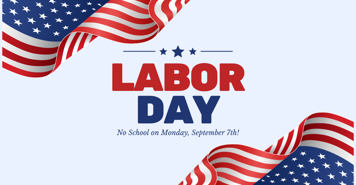 Red and blue text announcing Labor Day with flags in the background.