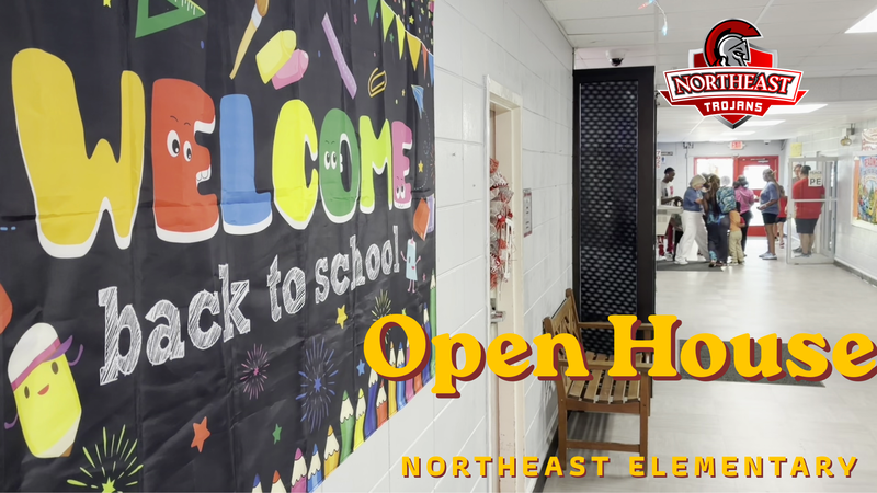 Northeast Elementary Welcome Back Open House  Entrance