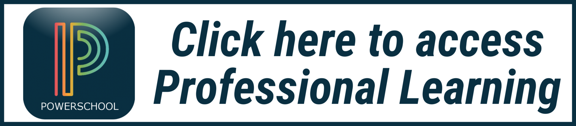 Click here to access Professional Learning