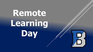 Image of text that says Remote Learning Day