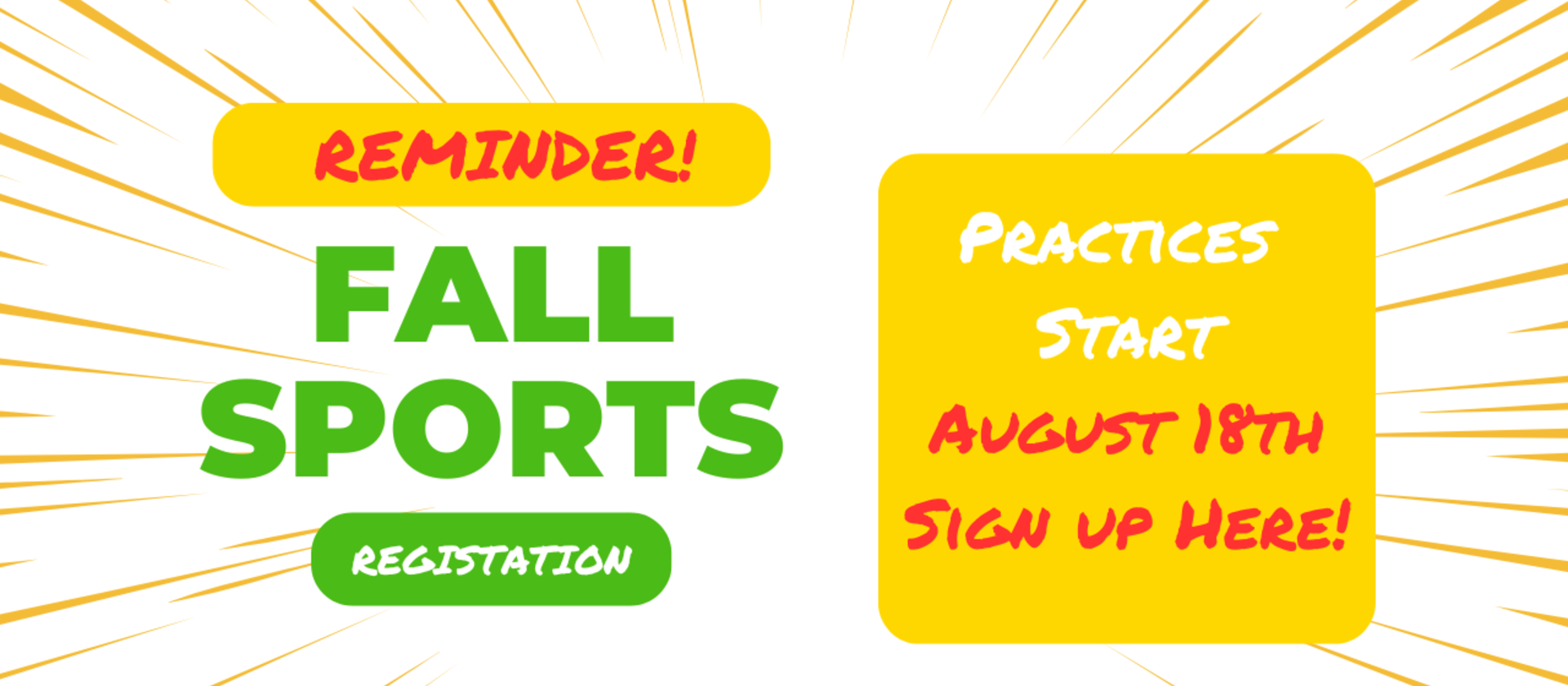All students should sign up for fall sports soon!