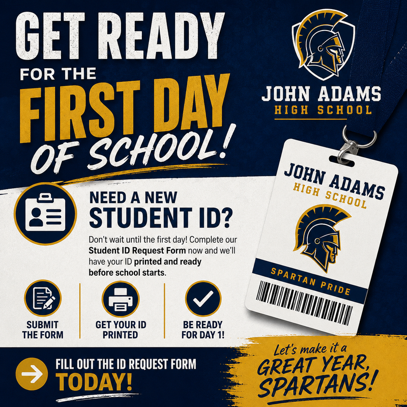 Promotional graphic for John Adams High School's first day and student ID information.