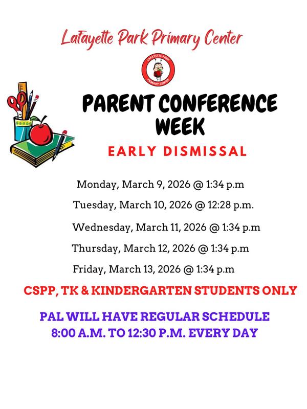 Early Dismissal for CSPP,Tk, and Kindergarten/Salida temprana para los estudiantes de CSPP, TK y Kinder