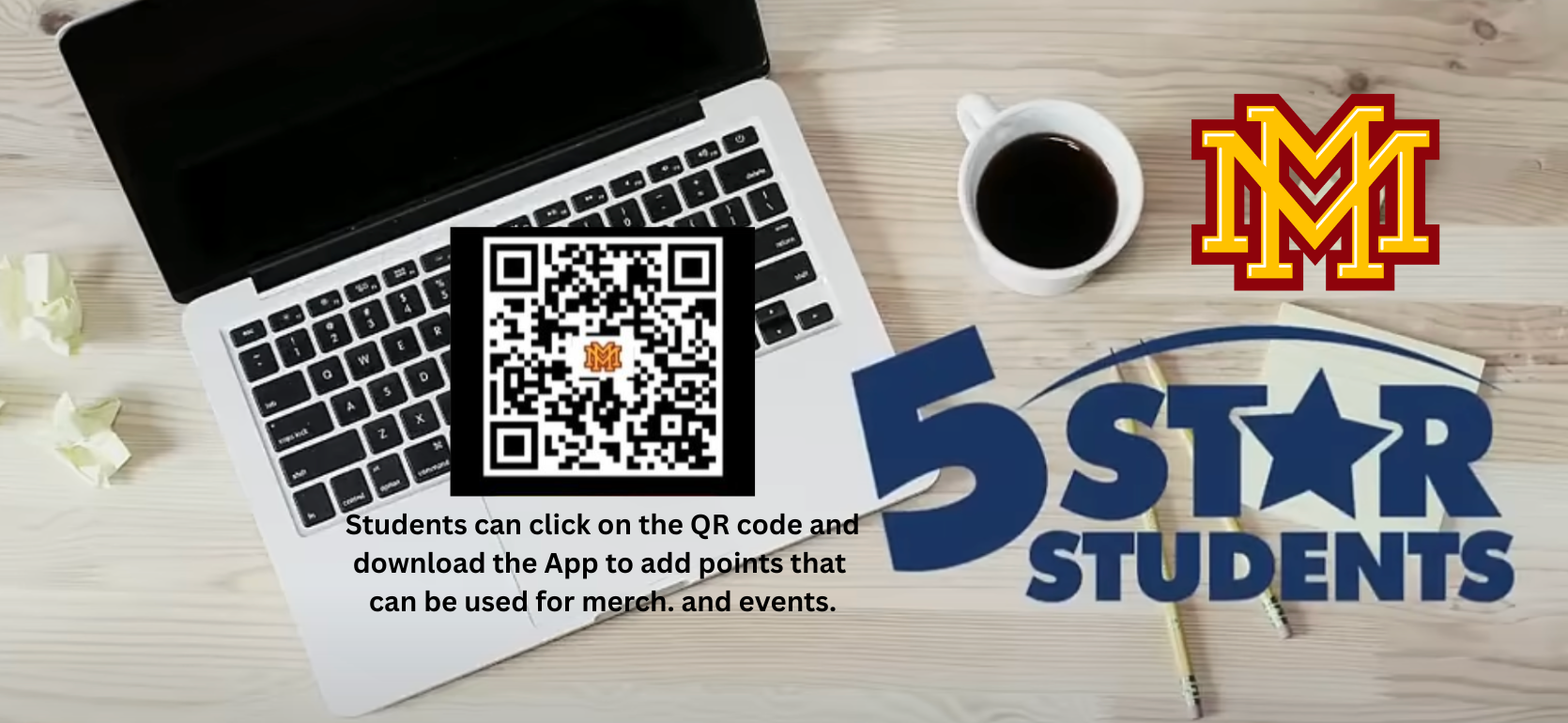 Laptop with QR code and text promoting a mobile app for student rewards.