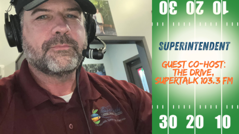 Superintendent Dr. John-Mark Cain Guest Co-Host The Drive Radio Show