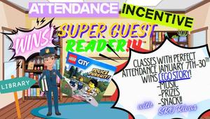 January Attendance Incentive