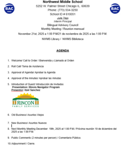 Bilingual Advisory Committee Meeting (BAC)  Meeting Friday, November 21st, 2025 at 1:00 pm viernes, 21 de noviembre 1:00 pm  NWMS Multi Purpose Room NWMS Biblioteca