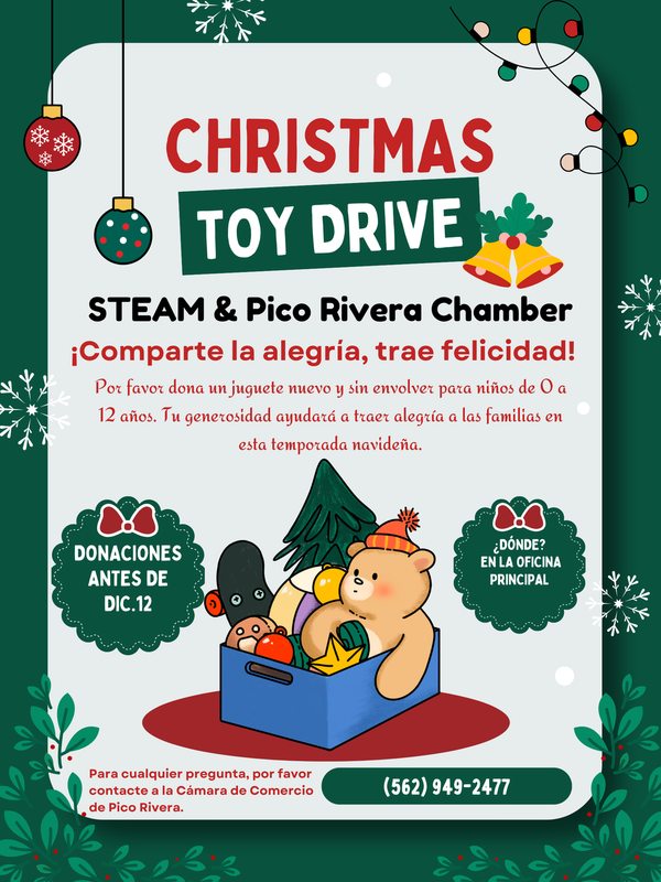 Join the STEAM & Pico Rivera Chamber Christmas Toy Drive by donating new, unwrapped toys for children ages 0–12 at the STEAM Front Office by Thursday, 12/12 to help bring joy this holiday season!