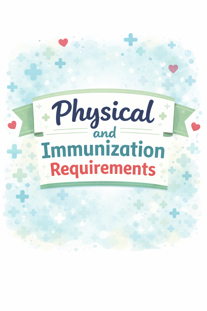 Physical and Immunization Requirements