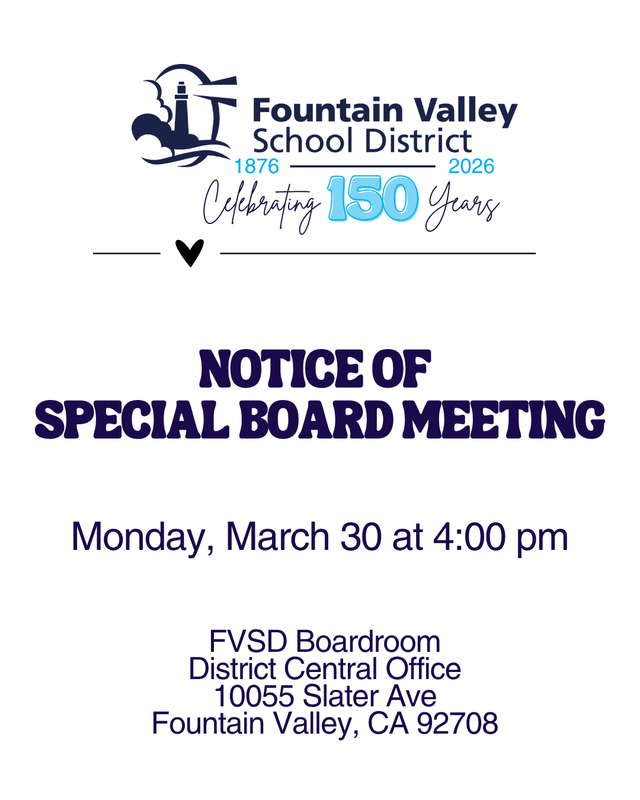 Notice of Board Meeting Monday March 30th at 4:00 pm at FVSD Boardroom