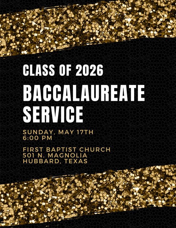 Baccalaureate Service May 17th at First Baptist Church at 6:00 PM