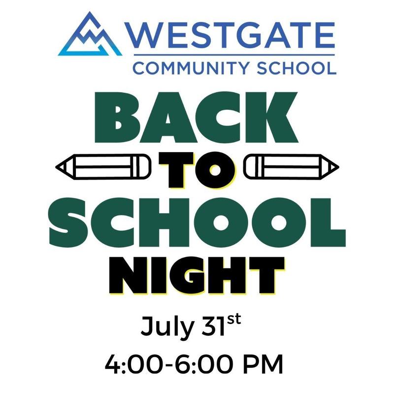 Back to School Night - July 31 4:00-6:00 PM