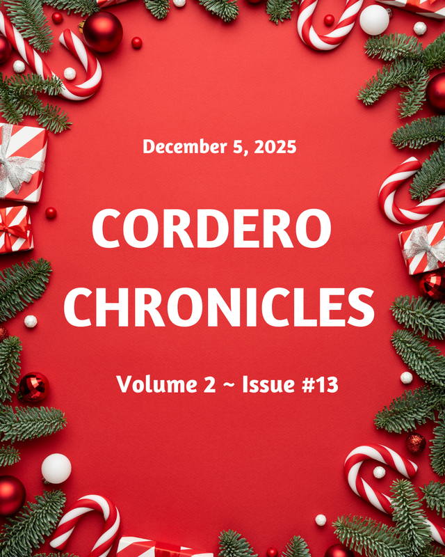 CORDERO CHRONICLES  Volume 2 Issue #13 Featured Photo
