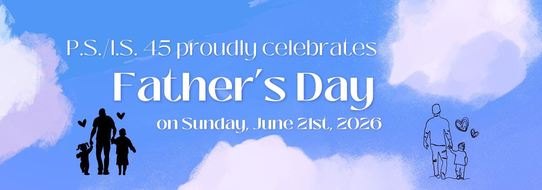 Father's Day June 21st