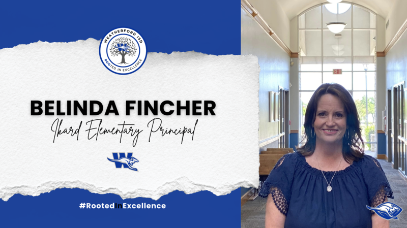 Weatherford ISD Names Belinda Fincher as Principal of Ikard Elementary School Featured Photo
