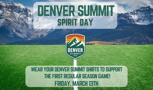 Denver Summit Logo in front of mountains and a soccer field. Information about Spirit Day