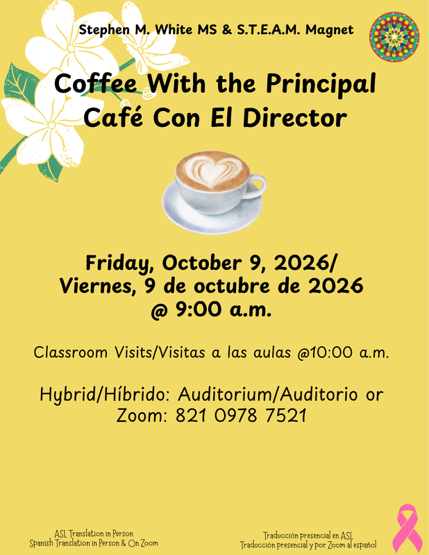 Coffee with the Principal on Friday, October 9, 2026 at 9:00 a.m.  Join us in person or on zoom.
