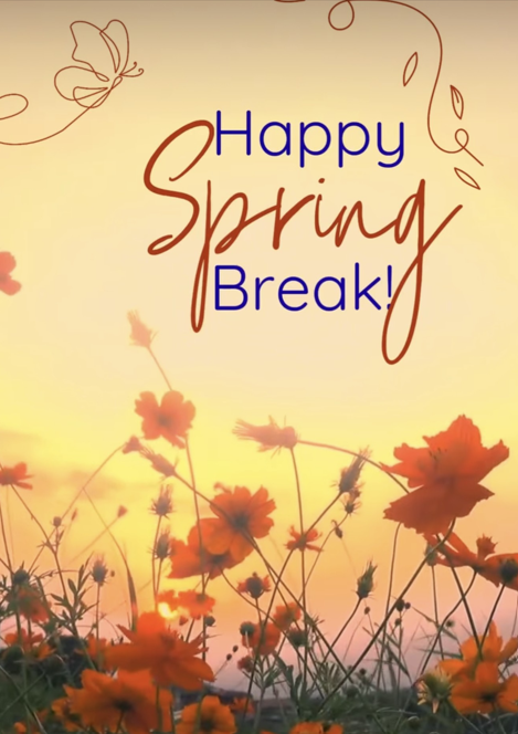 Welcome Spring Break