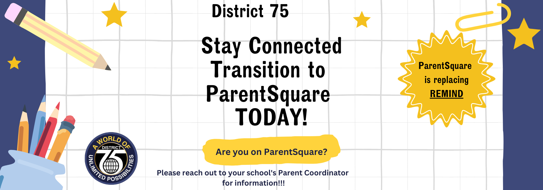 Banner promoting ParentSquare transition for District 75, featuring school-themed graphics.