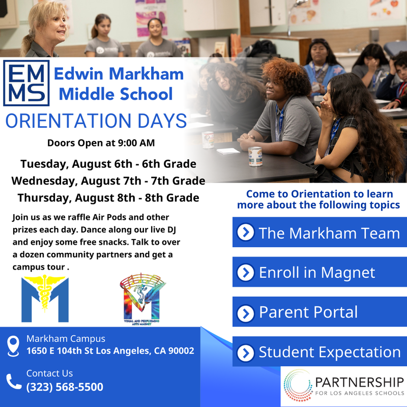Markham Orientation Orientación de Markham Edwin Markham Middle School