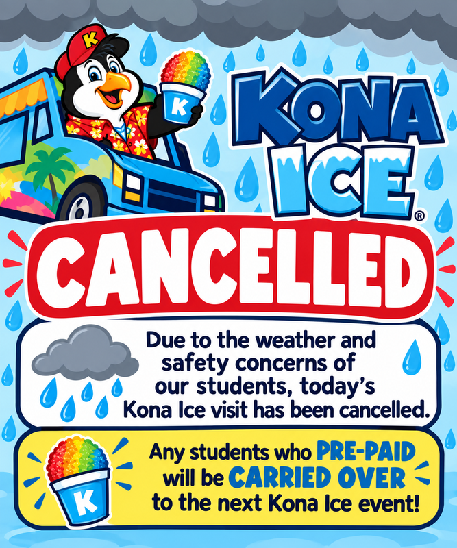A colorful announcement informing that Kona Ice is cancelled due to weather concerns.