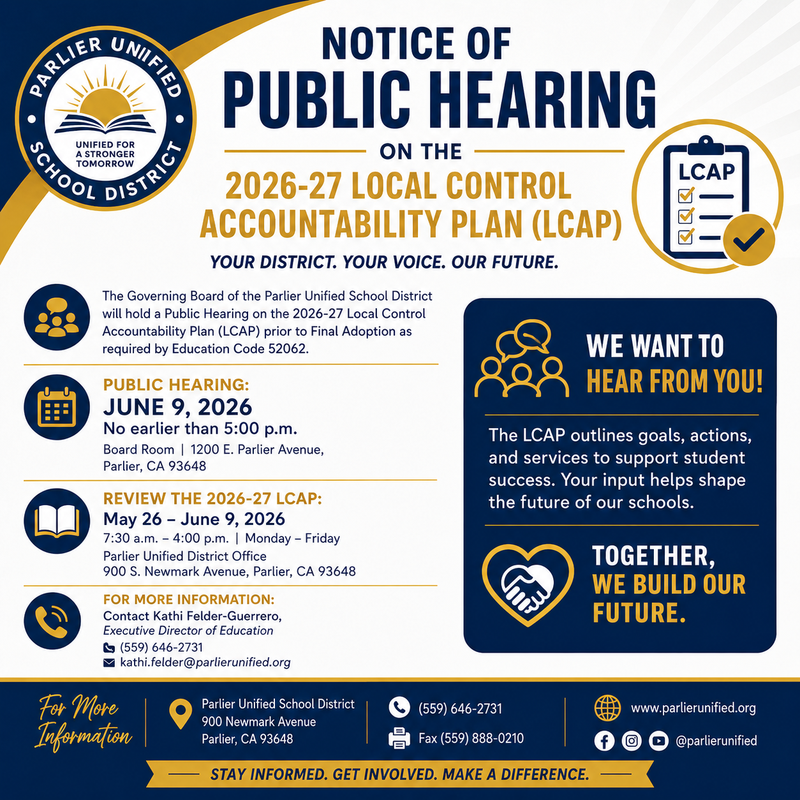 NOTICE OF PUBLIC HEARING ON THE PARLIER UNIFIED SCHOOL DISTRICT’S 2026-27 LOCAL CONTROL ACCOUNTABILITY PLAN (LCAP) Featured Photo