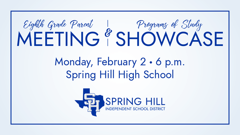 Eighth Grade Parent Meeting & Programs of Study Showcase - TONIGHT