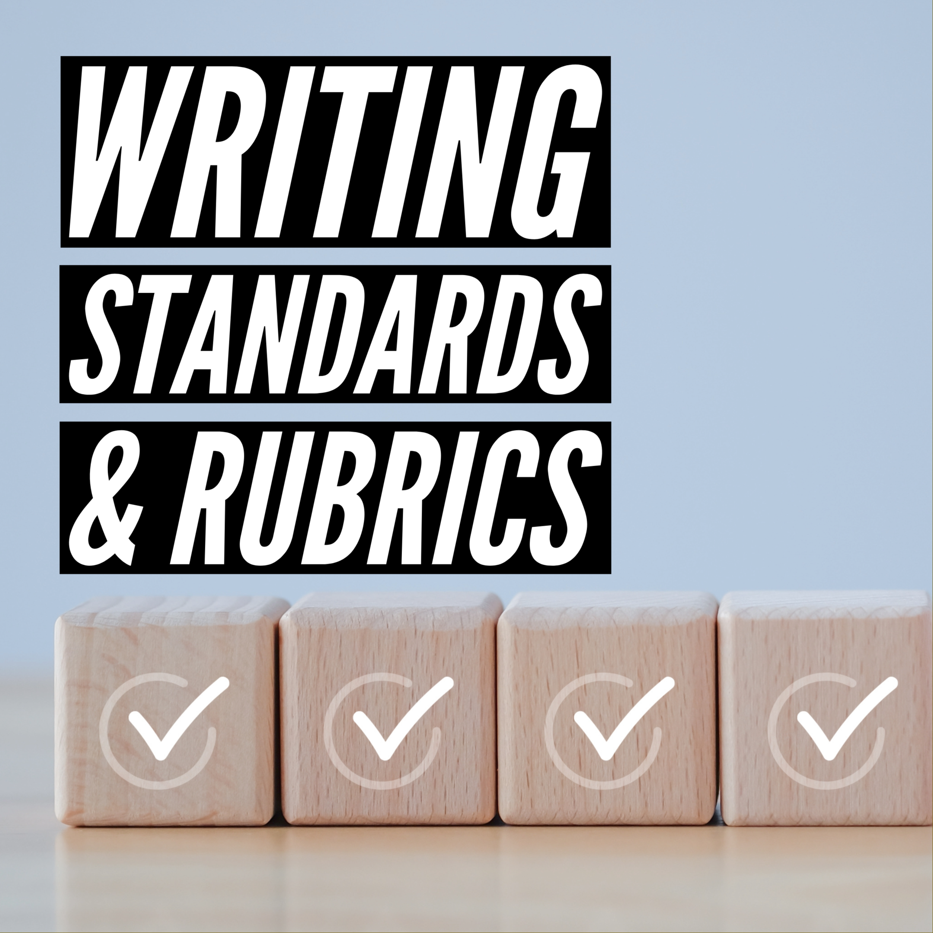 Standards and rubrics