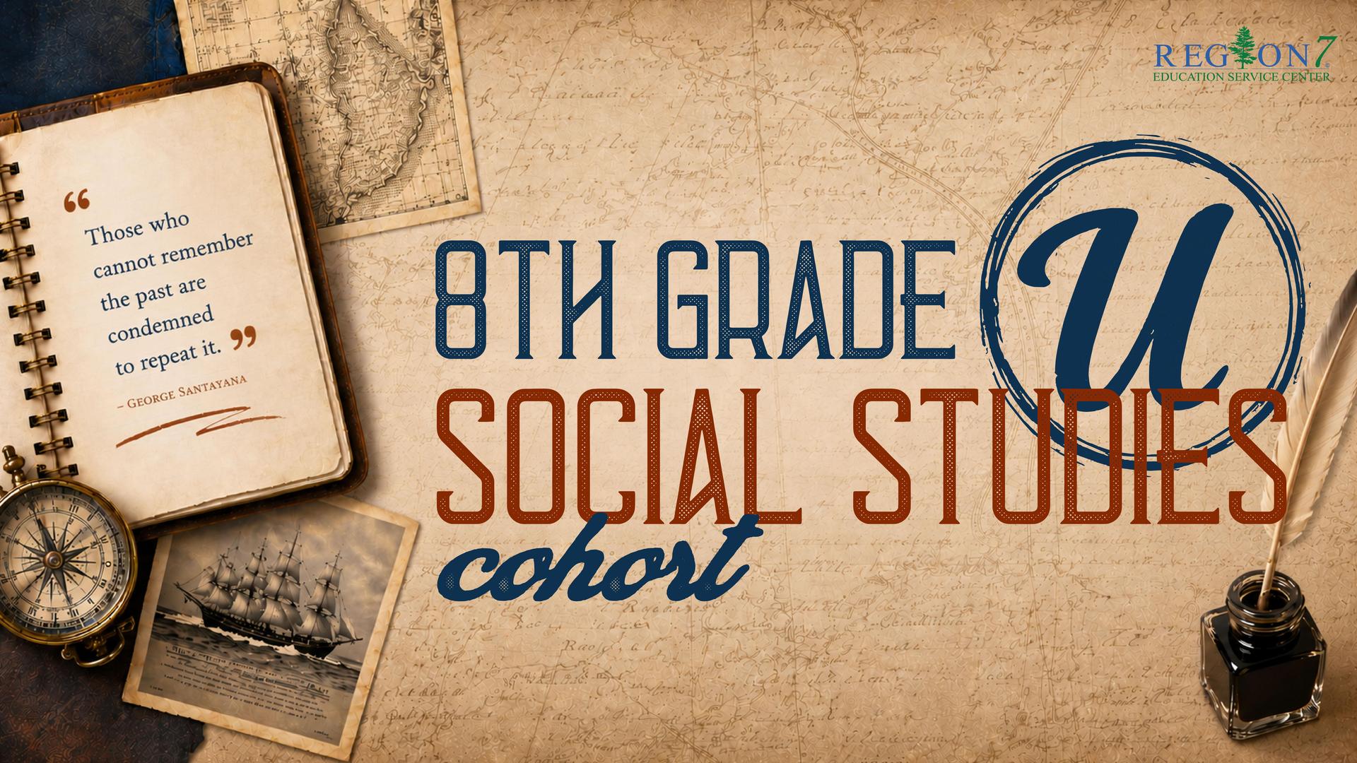 8th Grade Social Studies U graphic with vintage maps, compass, and history theme.