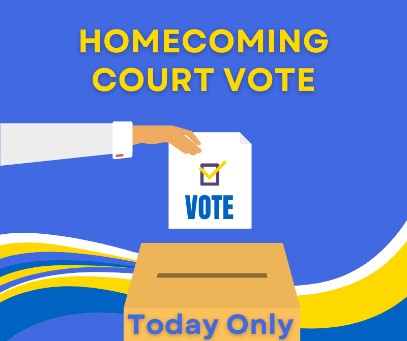 flyer for Homecoming Court Vote, today only