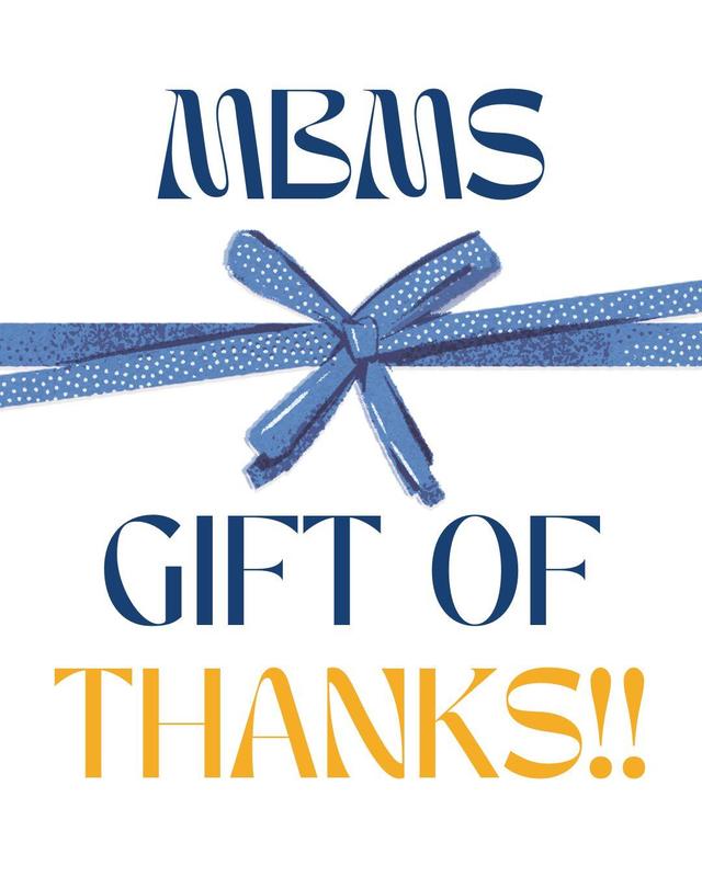 MBMS Gift of Thanks