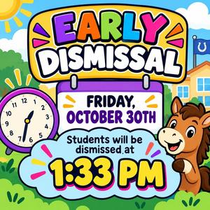 Early Release Day at 1:33pm on October 30, 2026