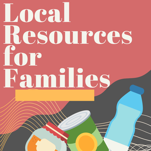 Important Information for Families: Local Food Resources