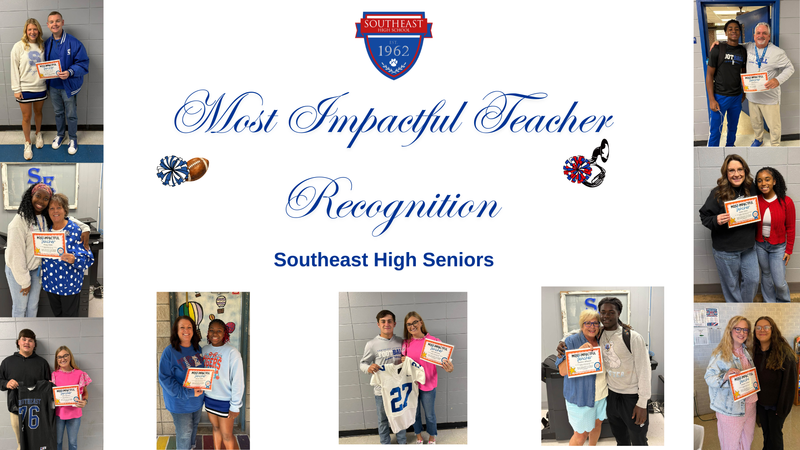 Southeast High School Most Impactful Teachers Recognition Graphic